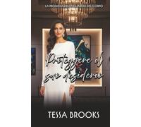 Proteggere il suo desiderio (La promessa della guardia del corpo)