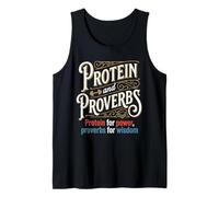 Protein and Proverbs Protein for Power Proverbs for Wisdom Tank Top
