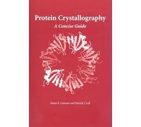 Protein Crystallography - A Concise Guide