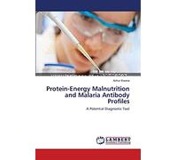 Protein-Energy Malnutrition and Malaria Antibody Profiles: A Potential Diagnostic Tool