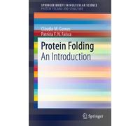 Protein Folding : An Introduction