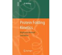 Protein Folding Kinetics: Biophysical Methods