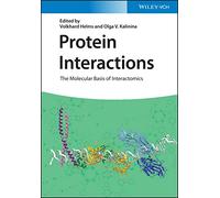 Protein Interactions: The Molecular Basis of Interactomics