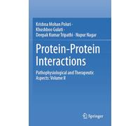 Protein-Protein Interactions: Pathophysiological and Therapeutic Aspects: Volume II