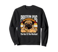 Protein Pug The Bar Is The Workout Gym Pug Humor Sweatshirt