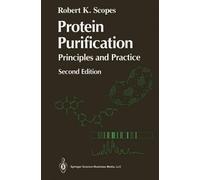 Protein Purification: Principles and Practice