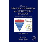 Protein Structure Prediction and Analysis (Volume 147) (Advances in Protein Chemistry and Structural Biology, Volume 147)
