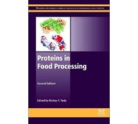 Proteins in Food Processing by Rickey Y. Yada - 9780081007228