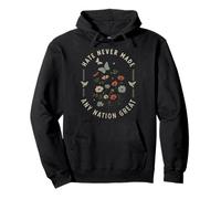 Protest Hate Never Made Any Nation Great Resist Floral Women Pullover Hoodie