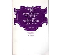 Protestant Thought in the Nineteenth Century V 1 (Paper)
