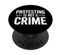 Protesting Is Not A Crime Human Rights March Protestor Rally PopSockets Adhesive PopGrip