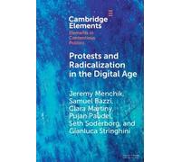 Protests and Radicalization in the Digital Age: The Reopen Movement (Elements in Contentious Politics)