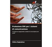 Protezione EMI per i sistemi di comunicazione: "Un approccio ingegneristico ai sistemi di comunicazione privi di EMI"