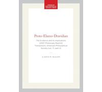 Proto-Elamo-Dravidian: The Evidence and Its Implications (2007 Photocopy Reprint) Transactions, American Philosophical Society (vol. 71, Part 3): 546
