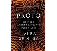 Proto : How One Ancient Language Went Global