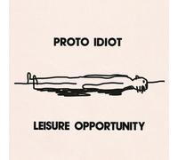 Proto Idiot Leisure Opportunity (Vinyl) 12" Album