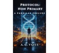Protocol Non-Primary: A Parallax Prelude