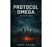 Protocol Omega: Black Grid