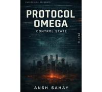 Protocol Omega: Control State