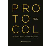 Protocol: Standardisation in Fixed Prosthodontics