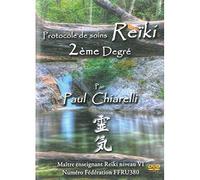 Protocole de Soins Reiki - Deuxième Degré