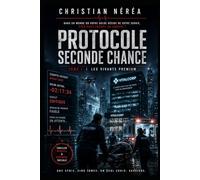 PROTOCOLE SECONDE CHANCE: Les Vivants Premium