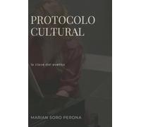 Protocolo Cultural: la clave del evento