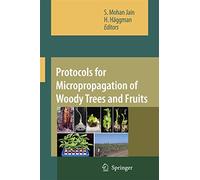 Protocols for Micropropagation of Woody Trees and Fruits