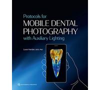 Protocols for Mobile Dental Photography With Auxiliary Lighting