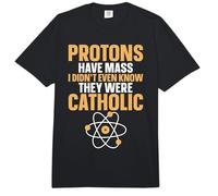Protons Have Mass Catholic Comfort Colors Adult Heavyweight T-Shirt