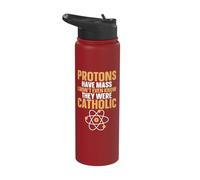Protons Have Mass Catholic Stainless Steel Insulated Water Bottle
