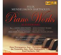 Protopopescu - Felix Mendelssohn Bartholdy; Piano Works