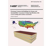 Prototype Commercial Buildings for Energy and Sustainability Assessment: Design Specification, Life-Cycle Costing and Carbon Assessment