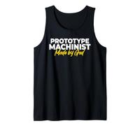 Prototype Machinist Made By God Tank Top