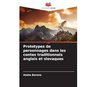 Prototypes de personnages dans les contes traditionnels anglais et slovaques