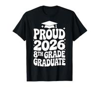Proud 2026 8th Grade Graduate Middle School Graduation T-Shirt