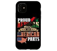 Proud African With American Parts African Americans Case for iPhone 11