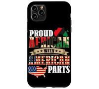 Proud African With American Parts African Americans Case for iPhone 11 Pro Max
