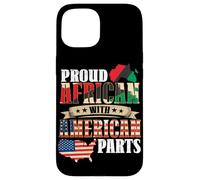 Proud African With American Parts African Americans Case for iPhone 15