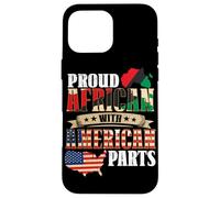 Proud African With American Parts African Americans Case for iPhone 16 Pro Max