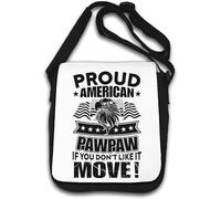 Proud American If You Don't Like It Move Shoulder Bag White
