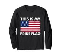 Proud American Patriotic: This is USA My Pride Flag Long Sleeve T-Shirt