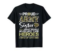 Proud Army Sister Camou Soldier Family I Raised Mine Match T-Shirt