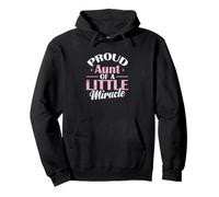 Proud Aunt of a Little Miracle Pullover Hoodie