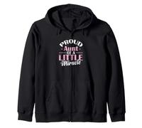 Proud Aunt of a Little Miracle Zip Hoodie