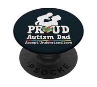 Proud Autism Dad - Accept Understand Love Child Father Son PopSockets Adhesive PopGrip