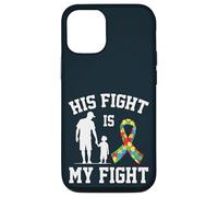 Proud Autism Dad & Son - His Fight Is My Fight Father Son Case for iPhone 12/12 Pro