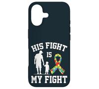 Proud Autism Dad & Son - His Fight Is My Fight Father Son Case for iPhone 17
