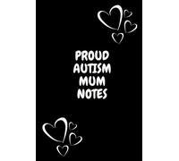 PROUD AUTISM MUM NOTES: AWESOME IS DIFFERENT AUTISIM POSITIVE LINED NOTEBOOK