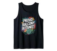 Proud Balcony Botanist Succulent Plant Lover Garden Tank Top